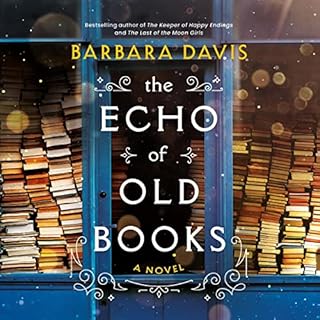 The Echo of Old Books Audiobook By Barbara Davis cover art