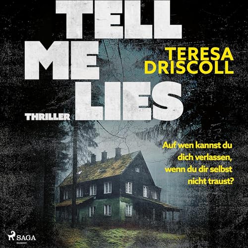 Tell Me Lies (German edition) Audiolibro Por Teresa Driscoll, Sonja Häußler - Übersetzer arte de portada