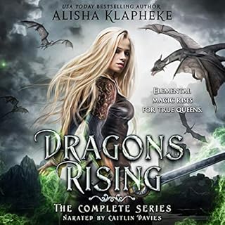 Dragons Rising: The Complete Series Audiobook By Alisha Klapheke cover art