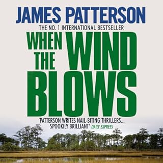 When the Wind Blows Audiobook By James Patterson cover art