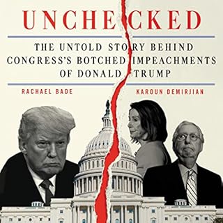 Unchecked Audiolibro Por Rachael Bade, Karoun Demirjian arte de portada