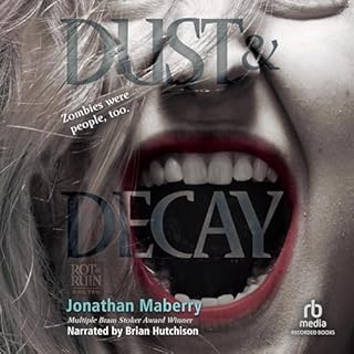 Dust and Decay Audiobook By Jonathan Maberry cover art