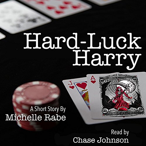 Hard-Luck Harry Audiobook By Michelle Rabe cover art