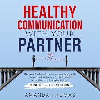 Healthy Communication with Your Partner Audiobook By Amanda Thomas cover art