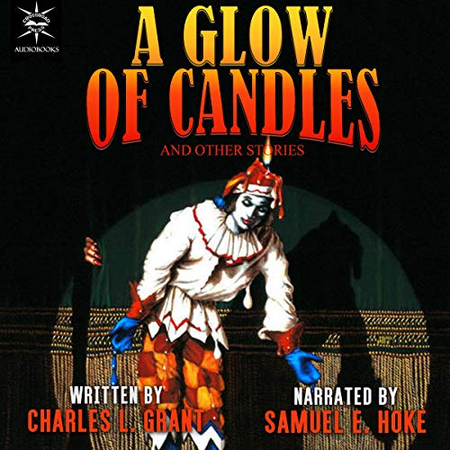 A Glow of Candles and Other Stories Audiolibro Por Charles L. Grant arte de portada