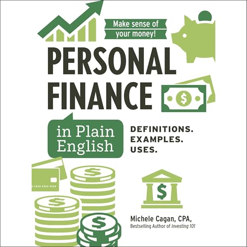 Personal Finance in Plain English: Definitions. Examples. Uses. Audiolibro Por Michele Cagan CPA arte de portada