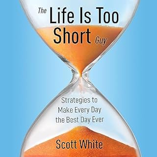 The Life Is Too Short Guy Audiolibro Por Scott White arte de portada