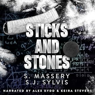 Sticks and Stones Audiobook By S. Massery, SJ Sylvis cover art