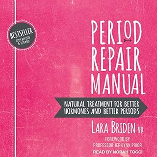 Period Repair Manual Audiobook By Lara Briden ND cover art