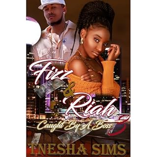 Fizz & Riah: Caught By A Boss 3 Audiolibro Por TNesha Sims arte de portada