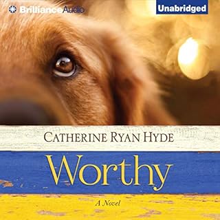 Worthy Audiobook By Catherine Ryan Hyde cover art