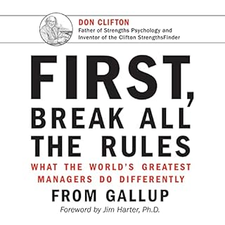 First, Break All the Rules Audiolibro Por Marcus Buckingham, Gallup Press, Jim Harter - foreword arte de portada