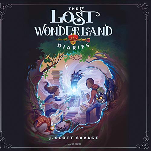 The Lost Wonderland Diaries Audiobook By J. Scott Savage cover art