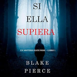 Si Ella Supiera [If She Knew] Audiobook By Blake Pierce cover art