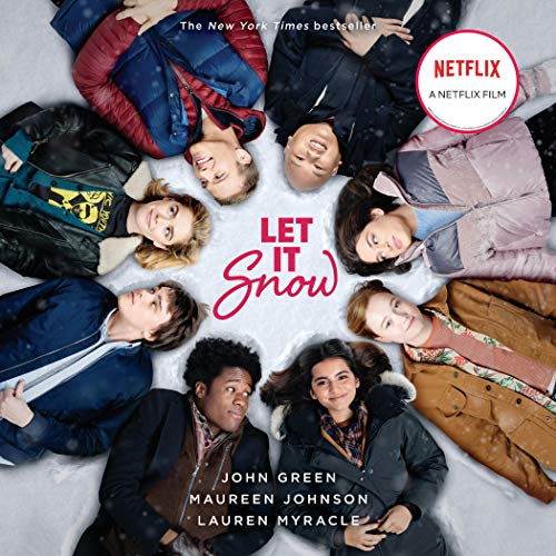 Let It Snow (Movie Tie-In) Audiobook By John Green, Lauren Myracle, Maureen Johnson cover art