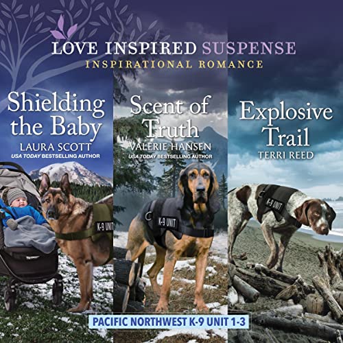 Pacific Northwest K-9 Unit Books 1-3 Audiobook By Valerie Hansen, Laura Scott, Terri Reed cover art