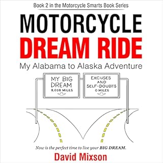 Motorcycle Dream Ride Audiobook By David Mixson cover art