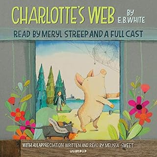 Charlotte's Web Audiobook By E. B. White, Melissa Sweet cover art