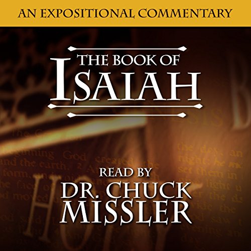 The Book of Isaiah Audiobook By Chuck Missler cover art