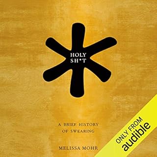 Holy Sh*t Audiolibro Por Melissa Mohr arte de portada