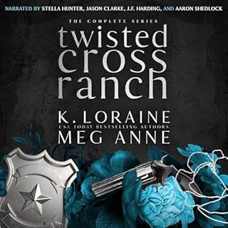 Twisted Cross Ranch: The Complete Series Audiolibro Por K. Loraine, Meg Anne arte de portada