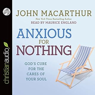 Anxious for Nothing Audiolibro Por John MacArthur arte de portada