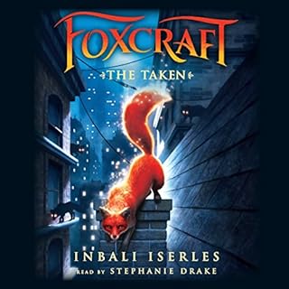 The Taken (Foxcraft, Book 1) Audiobook By Inbali Iserles cover art