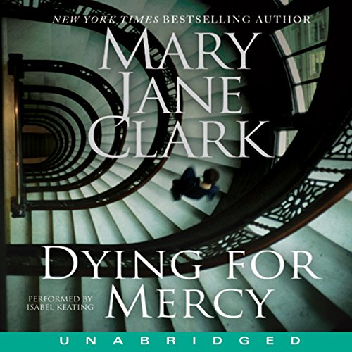 Dying for Mercy Audiolibro Por Mary Jane Clark arte de portada