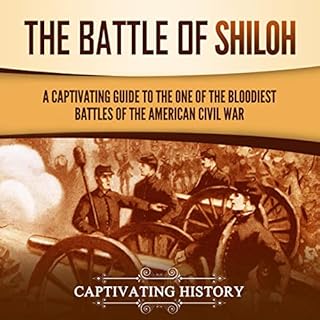 The Battle of Shiloh Audiobook By Captivating History cover art