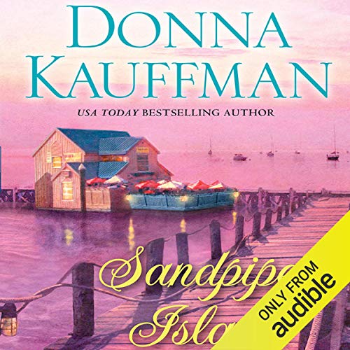 Sandpiper Island Audiobook By Donna Kauffman cover art