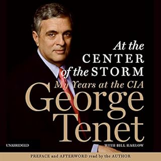 At the Center of the Storm Audiobook By George Tenet cover art