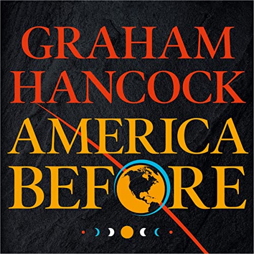 America Before Audiobook By Graham Hancock cover art