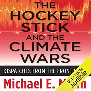 The Hockey Stick and the Climate Wars Audiolibro Por Michael Mann arte de portada