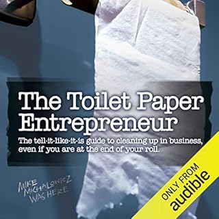 The Toilet Paper Entrepreneur Audiobook By Mike Michalowicz cover art