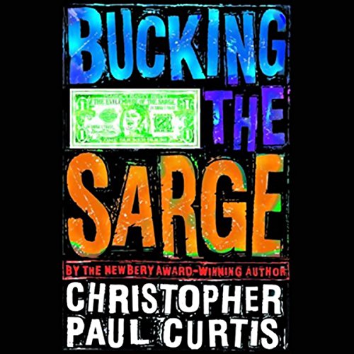 Bucking the Sarge Audiobook By Christopher Paul Curtis cover art