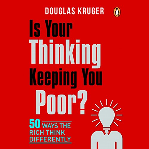 Is Your Thinking Keeping You Poor? Audiobook By Douglas Kruger cover art