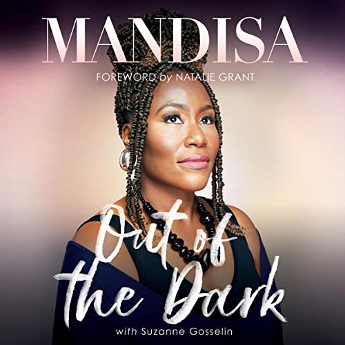 Out of the Dark Audiolibro Por Mandisa Lynn Hundley, Suzanne Gosselin, Natalie Grant arte de portada