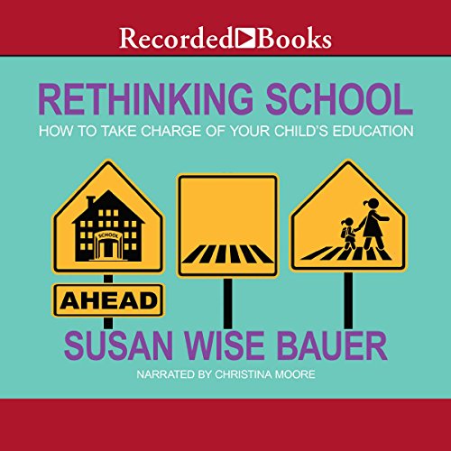 Rethinking School Audiolibro Por Susan Wise Bauer arte de portada