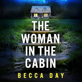 The Woman in the Cabin Audiobook By Becca Day cover art