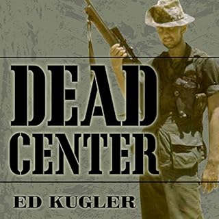 Dead Center Audiobook By Ed Kugler cover art