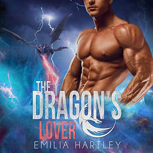 The Dragon's Lover Audiobook By Emilia Hartley cover art