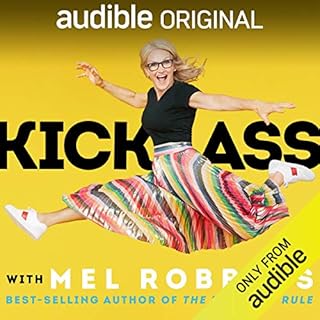 Kick Ass with Mel Robbins Audiolibro Por Mel Robbins arte de portada