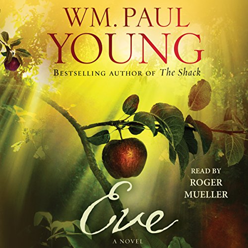 Eve Audiolibro Por Wm. Paul Young arte de portada