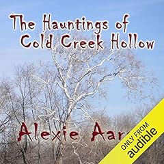 The Hauntings of Cold Creek Hollow cover art