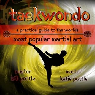 Taekwondo Audiobook By Bill Pottle, Katie Pottle cover art