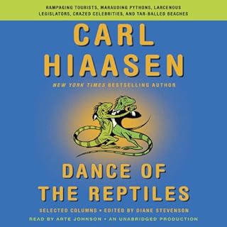 Dance of the Reptiles Audiobook By Carl Hiaasen, Diane Stevenson - editor cover art