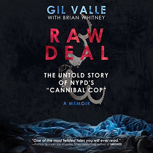 Page de couverture de Raw Deal: The Untold Story of NYPD's 'Cannibal Cop'