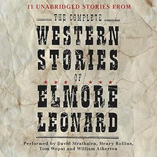 The Complete Western Stories of Elmore Leonard Audiolibro Por Elmore Leonard arte de portada