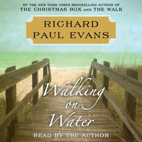 Walking on Water Audiobook By Richard Paul Evans cover art