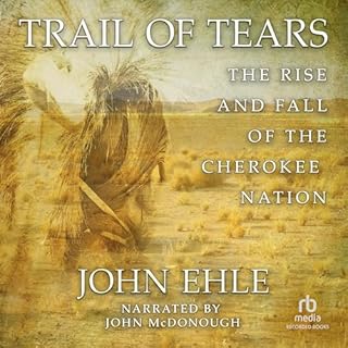 Trail of Tears Audiolibro Por John Ehle arte de portada